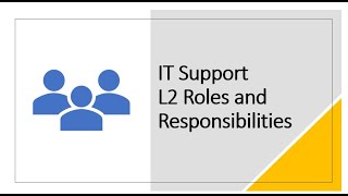 L2 Support Roles and Responsibilities [upl. by Irac]