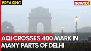 Delhi Air Pollution  Delhi Breathes Toxic Air As AQI Crosses 400mark  NewsX [upl. by Oam]