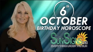 October 6th Zodiac Horoscope Birthday Personality  Libra  Part 1 [upl. by Emelin801]