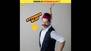 Power Of Ottoman Slap 👋 shorts [upl. by Trici]