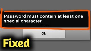 Fix password must contain at least one special character [upl. by Kussell]