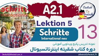 Schritte international neu A21 قسمت سیزدهم  درس پنجم نمونه تدریس کتاب شقیته اینترناتسیونال [upl. by Akel837]