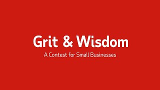 Grit amp Wisdom  A Contest for Small Businesses [upl. by Byers]