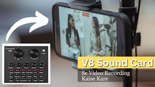 StepbyStep Video Recording with V8 Sound Card Setup Guide [upl. by Ueihttam231]