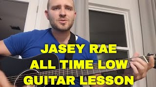 How to play Jasey Rae on guitar acoustic  All Time Low  Chords [upl. by Aicena]