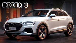 Audi Q3 2025 The Future of Luxury and Performance [upl. by Domini]