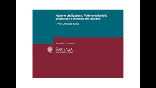 Lezioni di diritto privato E 01 01 Patrimonialità della prestazione e interesse del creditore [upl. by Godric]