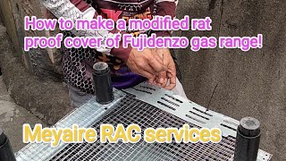 How to make a modified rat proof cover of the Fujidenzo gas rangefujidenzo meyaireracservices [upl. by Salinas]