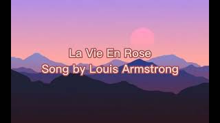 La Vie En Rose by Louis Armstrong  lyrics [upl. by Aisad]