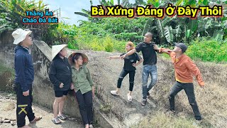 Kiên Chổi Bức Xúc Phang Vỡ Mặt Hoàng Dũng Và Con Ngọc Vì Dám Sang Chê Bai Bác Cúc Ở Dưới Cống [upl. by Katsuyama]