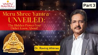 Meru Shree Yantra’s Hidden Mysteries Pathway to Abundance and Spiritual Growth  DrRaviraj Ahirrao [upl. by Tessy183]