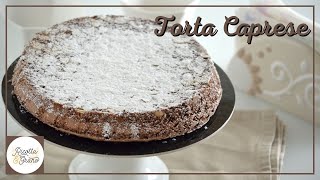 TORTA CAPRESE ricetta tradizionale Campana  Ricotta amp Grano [upl. by Notsnarc]