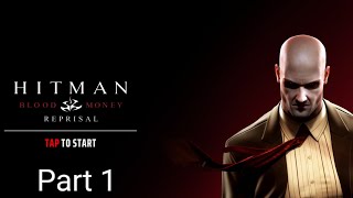 hitman blood money reprisal part 1  mobile  android game  interesting gameplay live  MRVPLAYS0 [upl. by Schiffman]