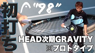 【HEAD x Fukkysインプレ】ヘッドの謎ラケ初打ち。次期GRAVITY TOURは98平方インチに！？ [upl. by Einobe]