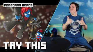 quotTry Thisquot By Pegboard Nerds On Drums [upl. by Leandra]