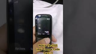 Nokia TA1155 imei Change Code Part  1 By Saaya Gsm [upl. by Charry]