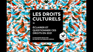 Les Droits Culturels  éclairer et questionner ces droits en 2021 [upl. by Leind]