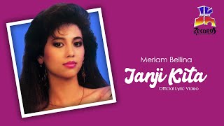 Meriam Bellina  Janji Kita Official Lyric Video [upl. by Ocer]