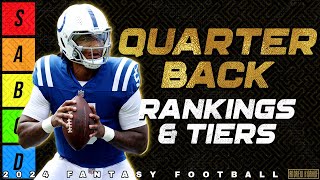 Top 20 Quarterback Rankings amp Tiers  2024 Fantasy Football [upl. by Eledoya]