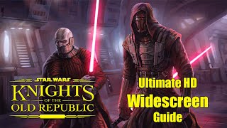 UPDATED Knights of The Old Republic Widescreen HD Guide [upl. by Ajiat]