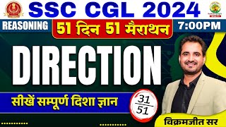 🔥Day 31  Direction  Reasoning  SSC CGLMTS 2024  51 Din 51 Marathon  Vikramjeet Sir [upl. by Ardnos]