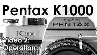 Pentax K1000 Video 2 Change Battery Load Film Lenses Flash Take a Photo amp Double Exposures [upl. by Benson389]