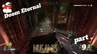 Doom Eternal  part 9 funny playnugames [upl. by Atnauqal270]