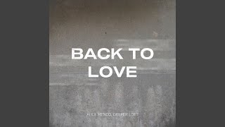 Back to Love [upl. by Alvis]