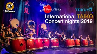 2 International TAIKO Concert nights 2019 mit FENIKS Taiko TAKUYA Taniguchi amp BONTEN  taikodrums [upl. by Refinnaj]