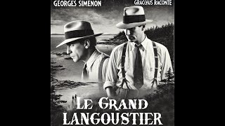 Georges Simenon  Le Grand Langoustier  Chapitres 3 amp 4 suite et fin [upl. by Attekram208]