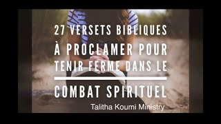 27 versets bibliques à proclamer pour tenir ferme dans le combat spirituel [upl. by Ervin536]