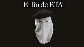 El fin de ETA  Documental [upl. by Abil]