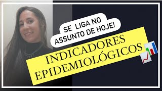 INDICADORES EPIDEMIOLÓGICOS [upl. by Dibbell]