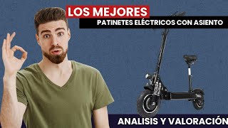 Los MEJORES PATINETES ELÉCTRICOS CON ASIENTO del 2021 [upl. by Tarah2]