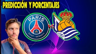 PSG vs Real Sociedad  PREDICCIÓN  PORCENTAJES [upl. by Sandy]