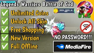 Legend Warriors Battle Of God Mod Apk Versi 15  Unlimited Coins amp Unlock All Skin  Terbaru 2024 [upl. by Ruscio]