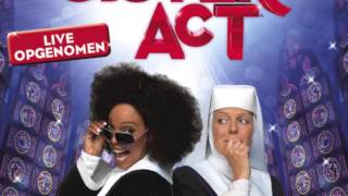 Sister Act  4 Niemand Heeft Het Beter Dan Een Non  Nedelandse Cast [upl. by Noval]