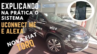 CONHEÇA O SISTEMA UCONNECT ME e ALEXA na PRÁTICA na NOVA FIAT TORO [upl. by Nibram]