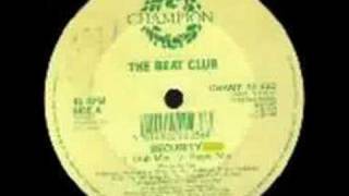 The Beat Club  Security Club Mix [upl. by Waverly]