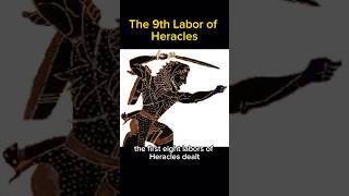 The 9th Labor of Heracles heracles greekheroes [upl. by Akemehc]