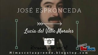 José Espronceda [upl. by Eidnam]