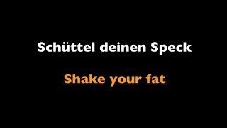 Peter Fox  Schüttel deinen Speck  English Subtitles amp Original Lyrics [upl. by Josiah]