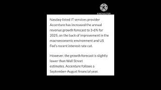 Accenture increases revenue forecast for FY25 on macro tailwinds [upl. by Oina727]