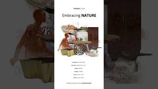 Embracing Nature Moodboard  Interior Styles  TRENDBOOK [upl. by Eejan]