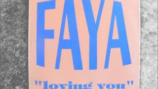 Faya  Loving You [upl. by Leaj401]