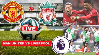 Manchester United vs Liverpool Live Stream Premier League Football EPL Match Today Score Highlights [upl. by Onileba]