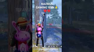 NAZMUL GAMING 100ksubscribe me❤️❤️🙏🙏🙏🙏🙏 [upl. by Holmes75]