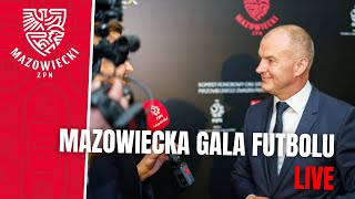 MAZOWIECKA GALA FUTBOLU 2023  TRANSMISJA NA ŻYWO [upl. by Acquah]