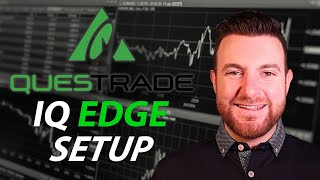 Simple amp Easy Way To Set Up Your Questrade IQ Edge Platform [upl. by Otir]