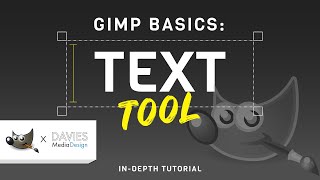 GIMP Basics Text Tool InDepth Tutorial [upl. by Capon821]